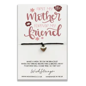 First My Mother Forever My Friend Wish String