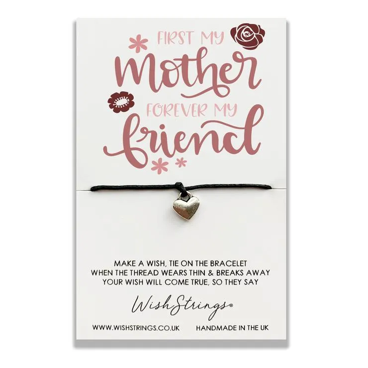 First My Mother Forever My Friend Wish String